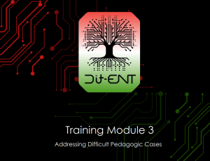 Module 3 – Addressing Difficult Pedagogic Cases